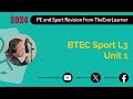 Btec sport level 3 unit 1 revision summer 2024