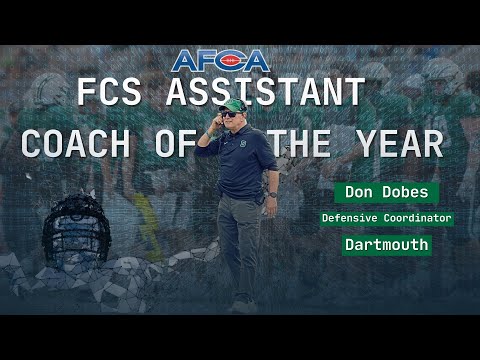 2024   AFCA FCS Assistant Coach of the Year | Don Dobes - Dartmouth