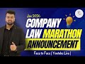 Announcement : The Greatest Companies Law Marathon | Face 2 Face & Live | You cannot miss this one
