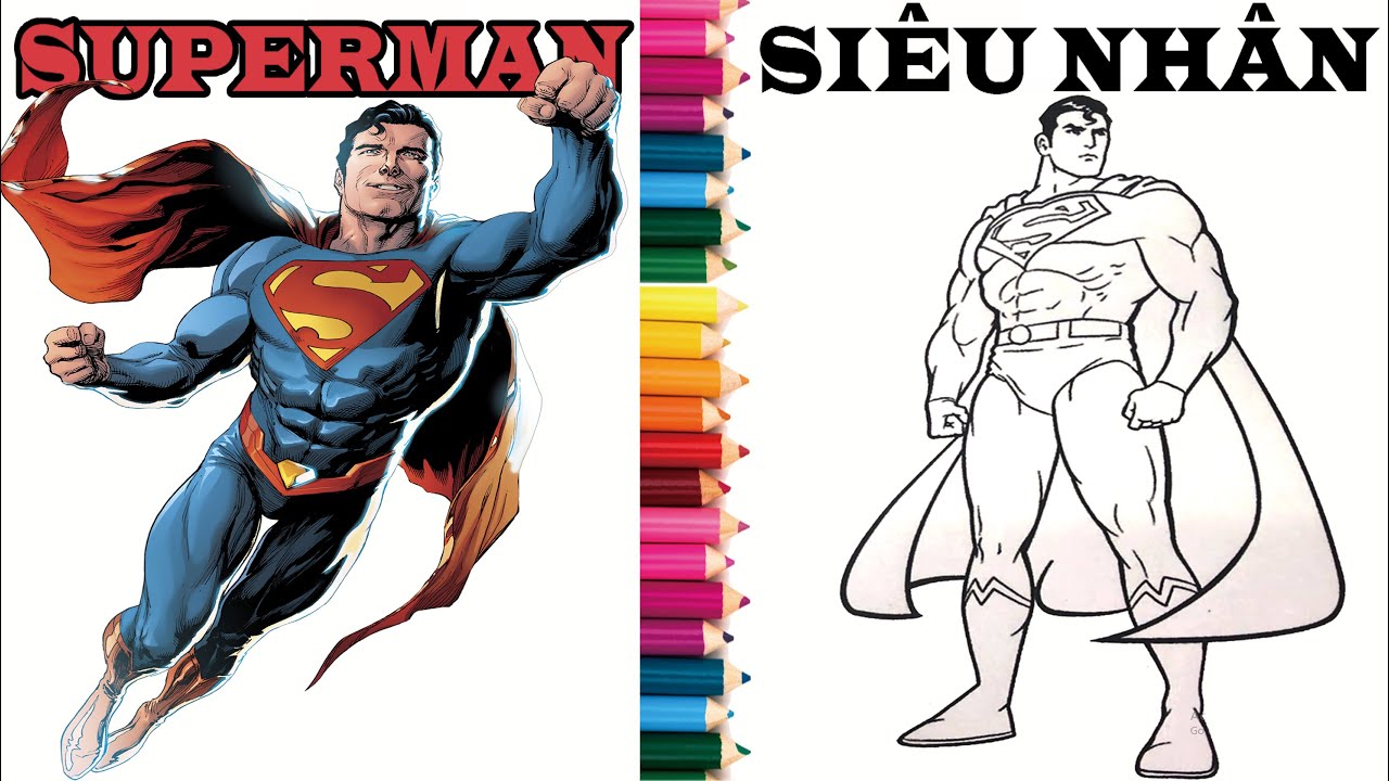 Tô Màu Siêu Nhân - Superman Coloring || How To Color Superman Coloring -  Youtube