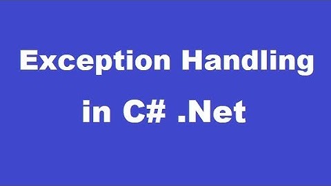 Exception Handling in c# .Net