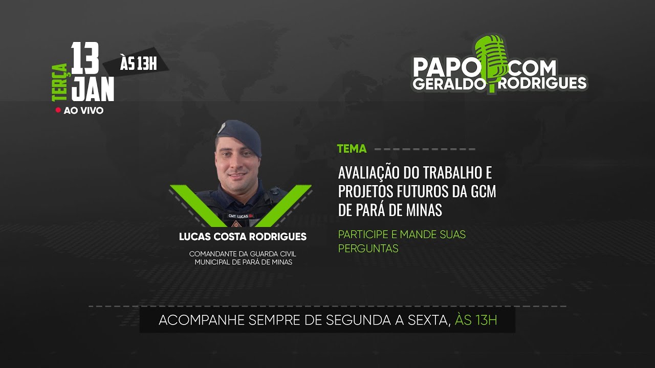 Avaliação do trabalho e projetos futuros da GCM de Pará de Minas