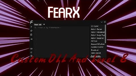 FearX I Level 8 I Custom DLL I Sexy UI I Custom Animations I Multi API