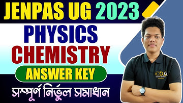 JENPAS UG Answer key 2023 | JENPAS UG 2023 Physics answer key | JENPAS UG 2023 Chemistry Answer Key