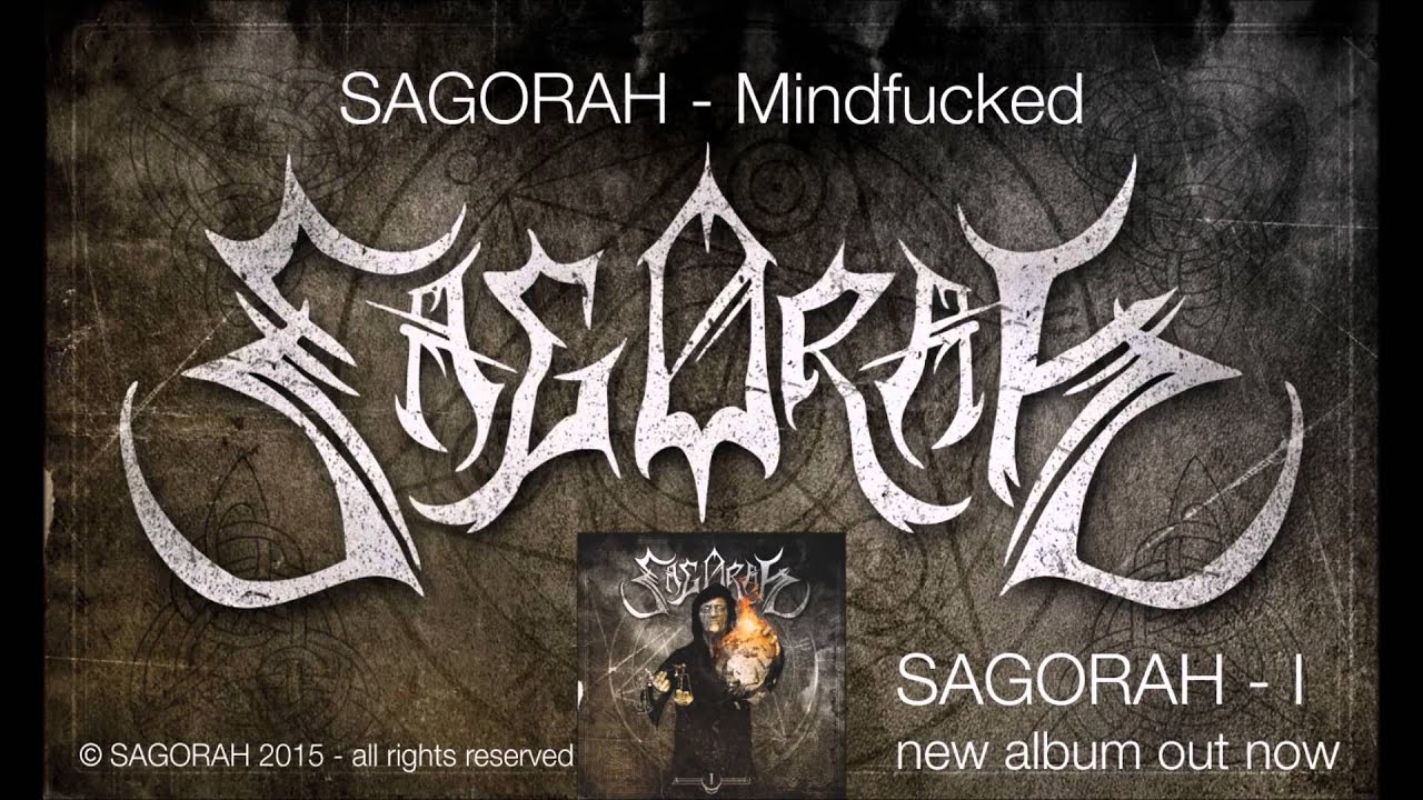 SAGORAH - Mindfucked (official video)