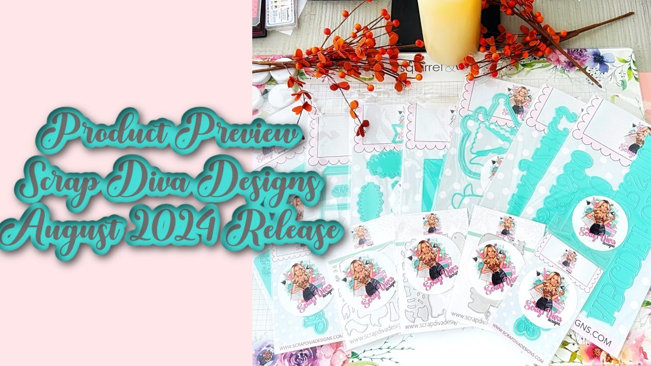SCRAP DIVA DESIGNS AUGUST RELEASE PREVIEW 