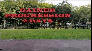 gainer progression // 2 days