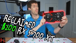 Brand New RX 5700 XTs for $200