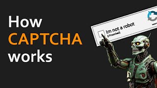 How CAPTCHA works