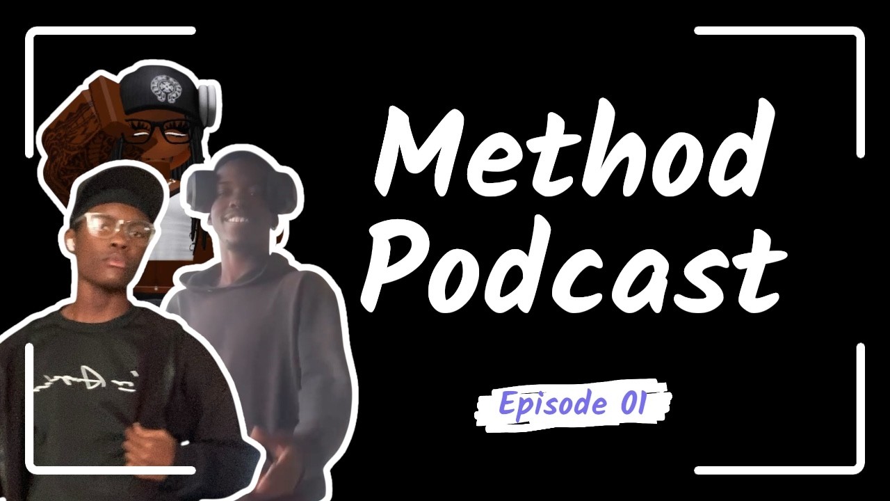 METHOD, MUSIC, AND MINECRAFT (Method Podcast Ep 1)