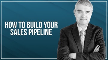 How to Build Your Sales Pipeline