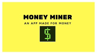 Money Miner app screenshot 1