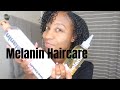 Melanin Haircare Leave in and Oil on Low Porosity/Fine Hair