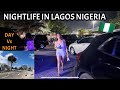 Life Inside Lagos Nigeria’s Rich Neighborhood   Nightlife in Lagos Nigeria