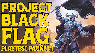 Project Black Flag Playtest Packet 1 Review