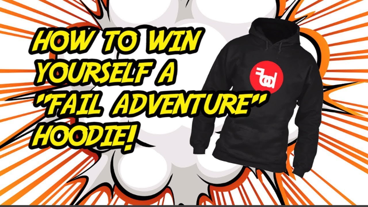 How to win "Fail Adventures DNA" (FAD) Hoodies!