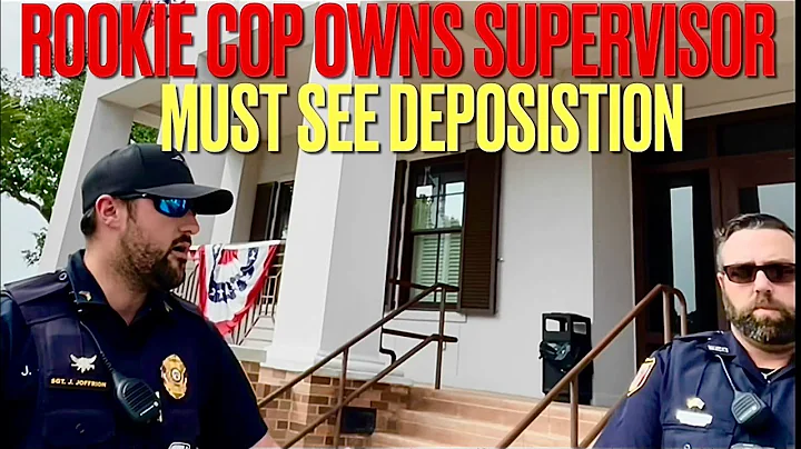 Rookie Cop Owns Supervisor-Must See Deposition!