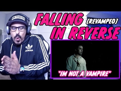 Falling In Reverse - I'm Not A Vampire (Revamped) [OH HECK YES!!!] Reaction/Review