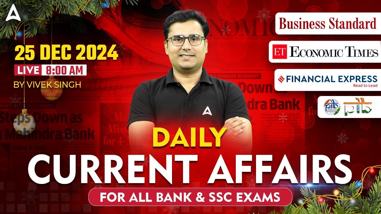 25 DECEMBER CURRENT AFFAIRS 2024 | ALL BANK & SSC EXAMS | CURRENT ...