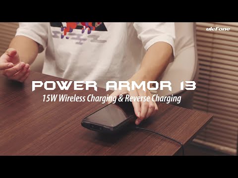 Ulefone Power Armor 13 Wireless Charging & Reverse Charging