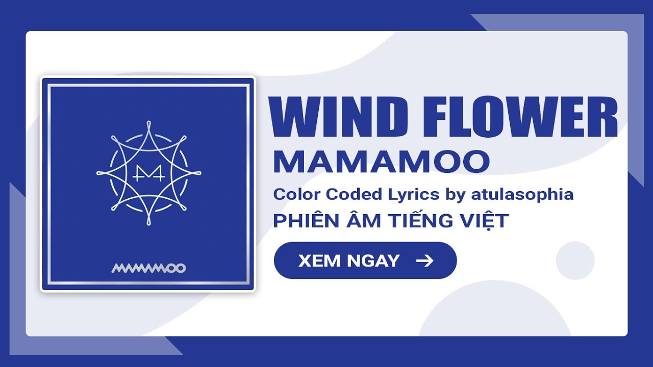 [Phiên âm Tiếng Việt] Wind Flower Mamamoo (Color Coded Lyrics) YouTube