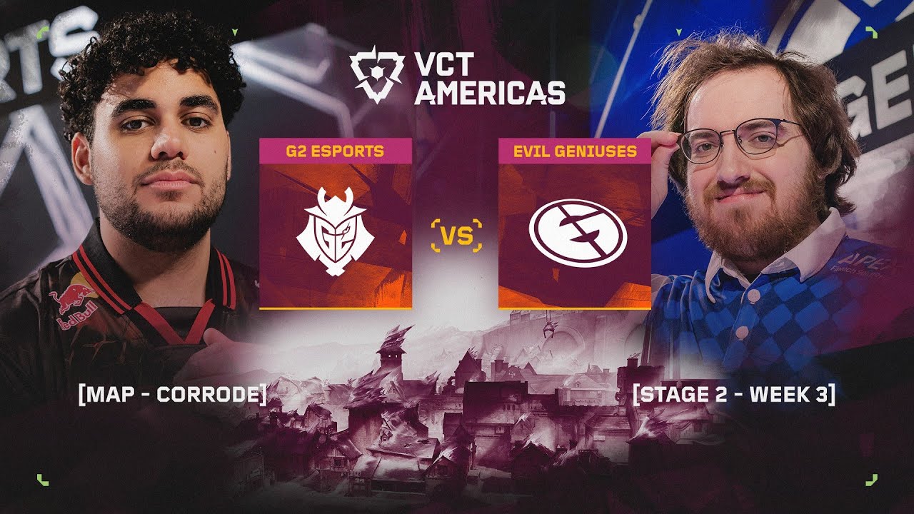G2 vs. EG - VCT Americas Stage 2 - W3D3 - Map 1