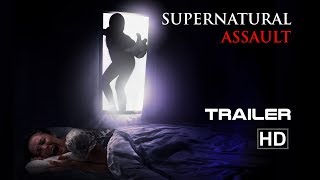 Watch Supernatural Assault Trailer