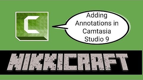 Camtasia Studio 9 | How to Add Annotations/Words to Videos