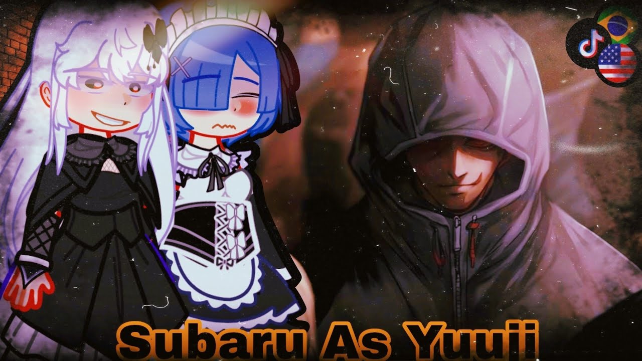 🇺🇲🇧🇷 Re:Zero React Subaru as Itadori Yuuji - Gacha React