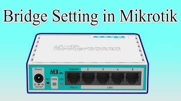Bridge Setting in Mikrotik Router Board Urdu/Hindi