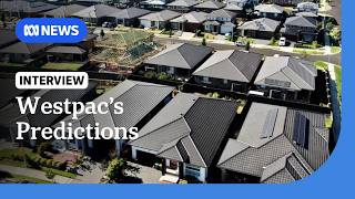 Westpac chief economist predicts 'about a year' before we start seeing rate cuts | ABC NEWS