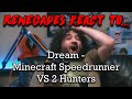 Renegades React to... @dream - Minecraft Speedrunner VS 2 Hunters