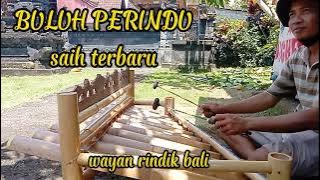 Rindik Penyejuk Hati||Saih Terbaru||🌿BULUH PERINDU🌿||@Wayan Rindik bali🎶