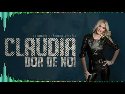 CLAUDIA - Dor de noi