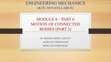 ENGINEERING MECHANICS (KTU 2019 SYLLABUS) - MODULE 4 - PART 6