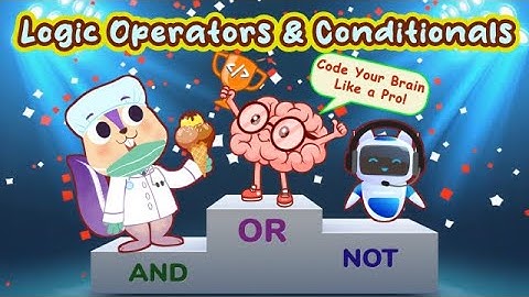 Logic Operators & Conditionals: Code Your Brain Like a Pro! 🧠✨ | Computer Science for Kids 💻