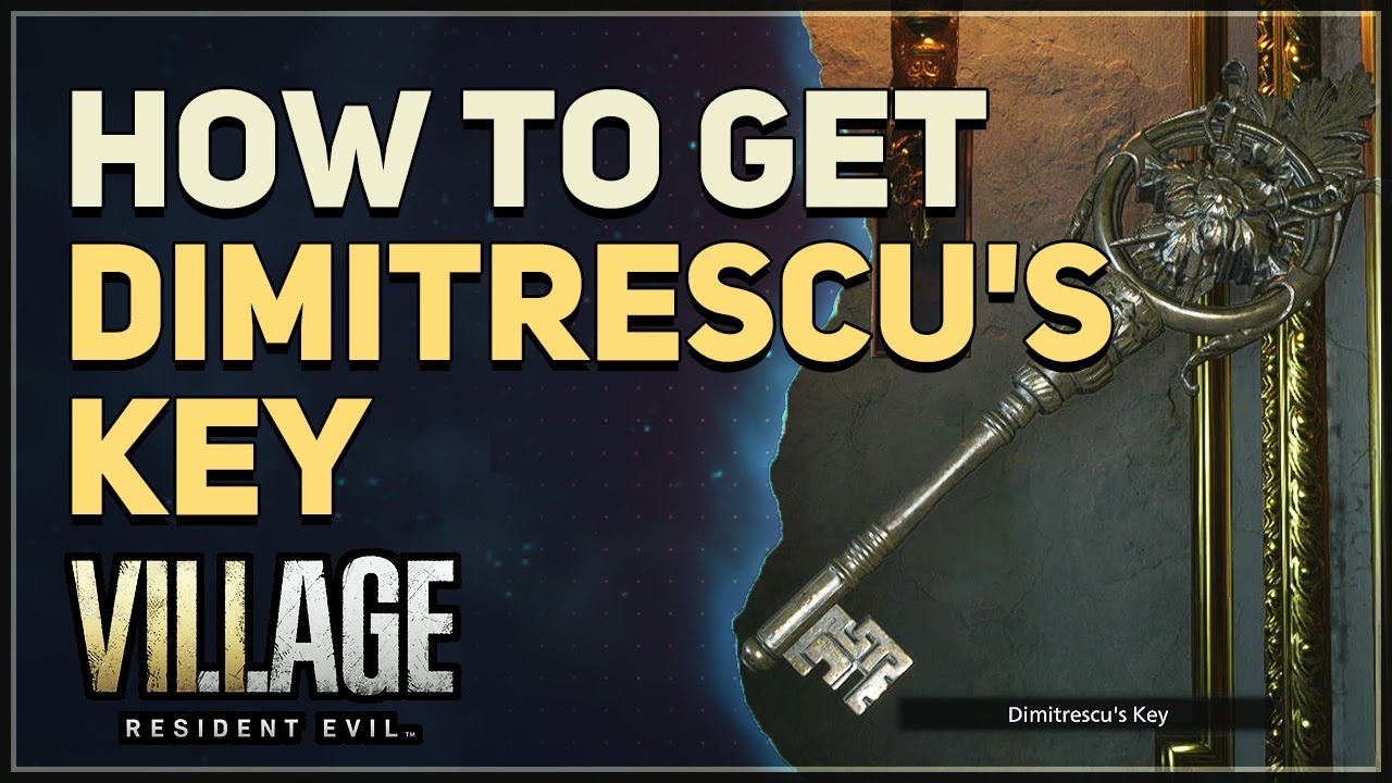 Resident Evil Village: How to Get Dimitrescu's Key