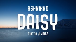 Ashnikko - Daisy (Lyrics)I'm crazy, but you like that, TikTok song 2020