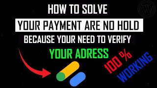 How to Fix Your payments are on hold because you need to verify your address 100 % Problem Solved