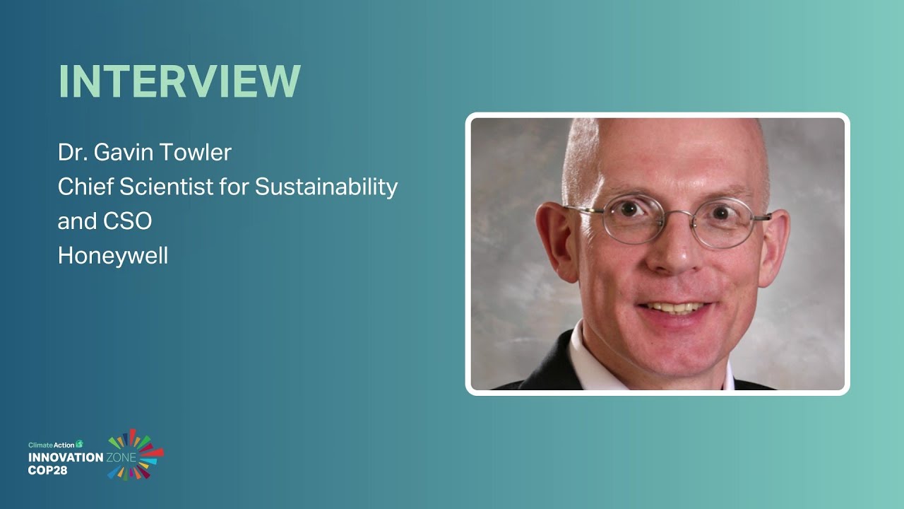 Interview with Dr. Gavin Towler from Honeywell Innovation Zone 2023