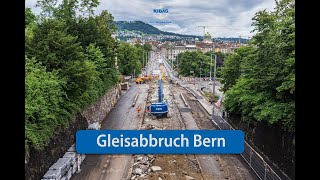 Bern Gleisabbruch