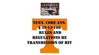 Transmission of HIV | TCA § 39 13 108
