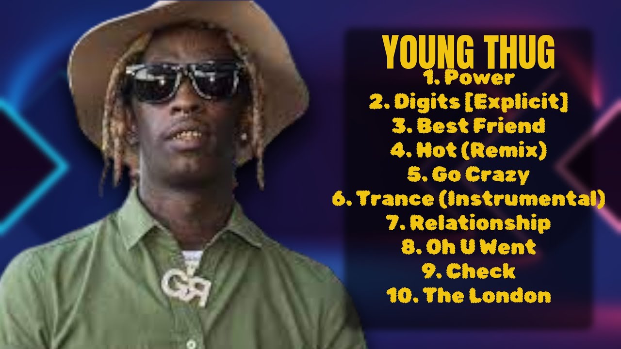 With That (feat. Duke)-Young Thug-Hits that set the bar in 2024-Current ...