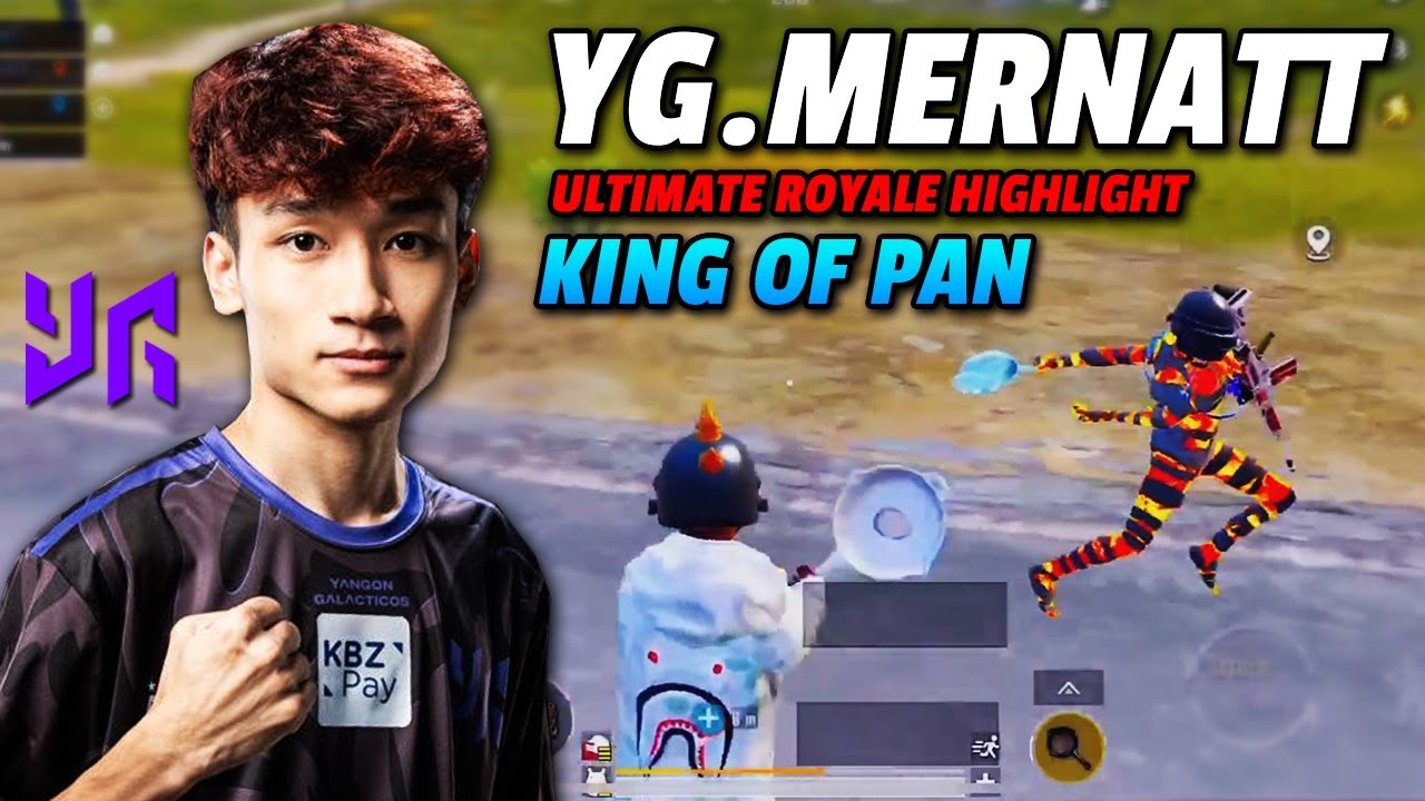 PUBG Mobile Myanmar : YG.Marnett Ultimate Royale Highlight
