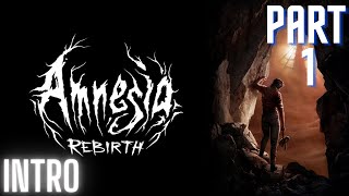 AMNESIA REBIRTH Gameplay Walkthrough Part 1 FULL GAME [1080P 60FPS PC] - No Commentary