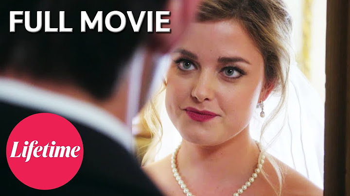 You May Now Kill the Bride | Full Movie | Lifetime