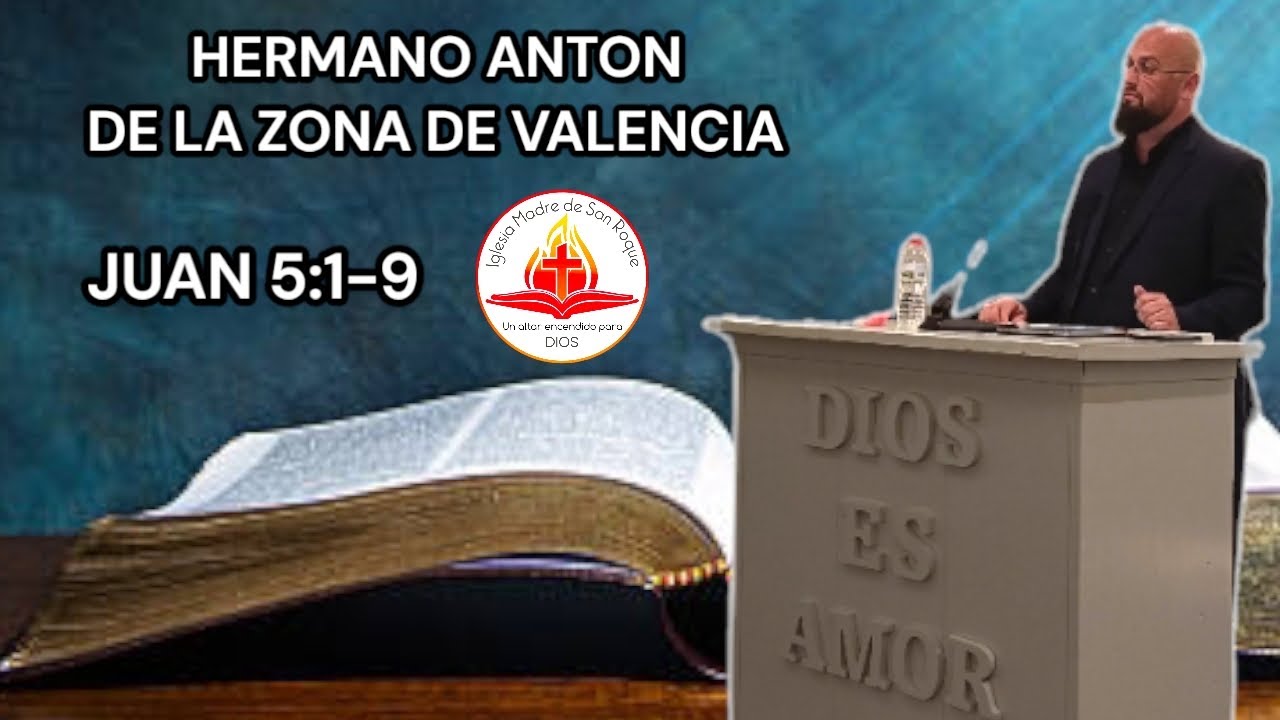HERMANO ANTON DE LA ZONA DE VALENCIA (JUAN 5:1-9)  #194  03/03/2026