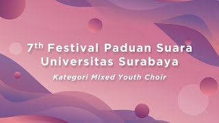 [7th FESPA UBAYA 2022] - Penjurian Mixed Youth Choir