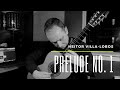 Prelude no 1 by heitor villalobos  damien kelly guitar