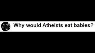 Yahoo! Answers -  Asking Atheists the Important Questions